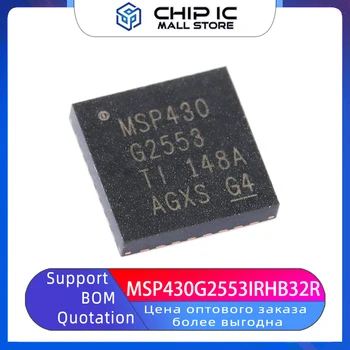 MSP430G2553IRHB32R QFN-32 16 bites vegyes jelű mikrokontroller -MCU 100% új eredeti készlet