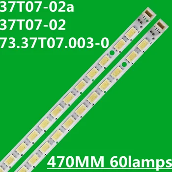 Új 2DB 478MM LED Strip 60 Lámpák 37LV3500 37LV3550 37T07-02a 37T07-02 37T07006-Y4102 73.37T07.003-0-CS1 T370HW05 LED37880iX