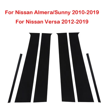 6db Ablakajtó oszlop B C oszlop oszlop oszlop burkolat Nissan Almera Sunny Versa 2010 2011 2012-2018 2019 dekorációs matricák