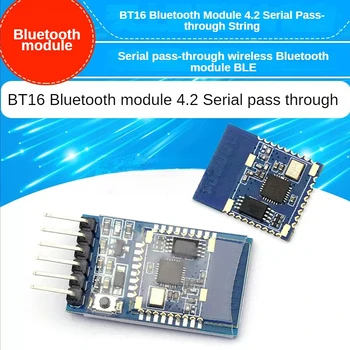 BT16 4.2 Bluetooth modul soros átmenő vezeték nélküli Bluetooth modul BLE cserélje ki a CC2541-et