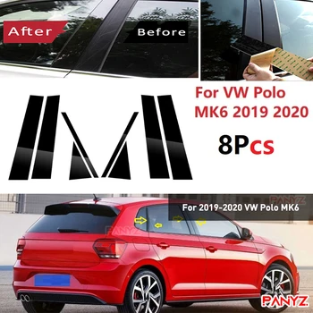 8Db polírozott oszloposzlopok Volkswagen VW Polo MK6 2019 2020 autós kiegészítők ablakdíszítő burkolat BC oszlop matrica